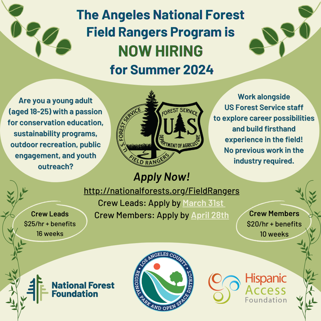 The Angeles National Forest Field Rangers Program Summer 2024 Internship