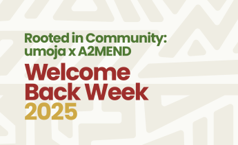 Umoja Welcome Back Week 2025